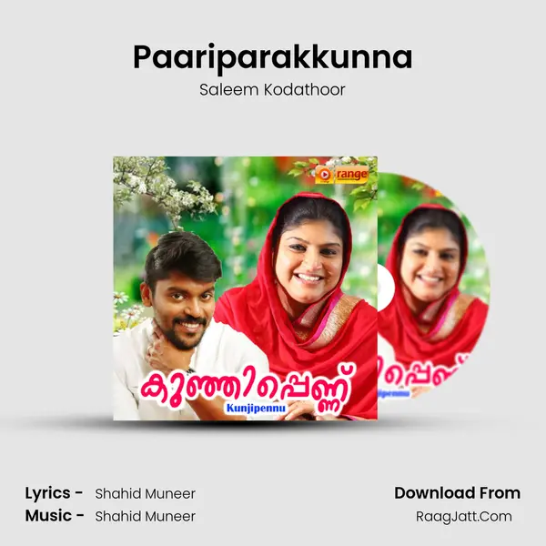 Paariparakkunna Song mp3 | Saleem Kodathoor