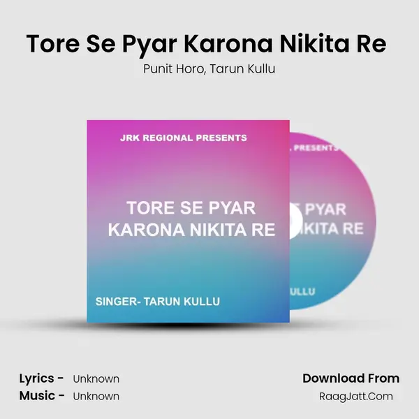 Tore Se Pyar Karona Nikita Re ( Nagpuri Song ) mp3 song