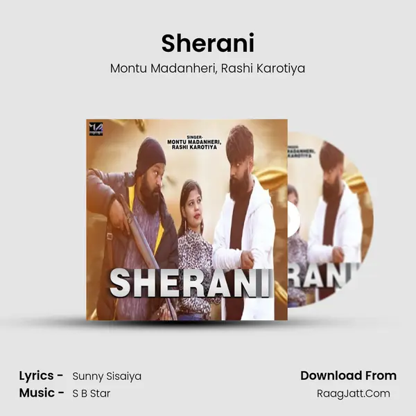 Sherani Song mp3 | Montu Madanheri