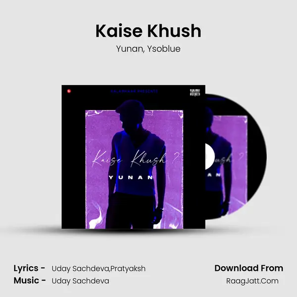 Kaise Khush mp3 song