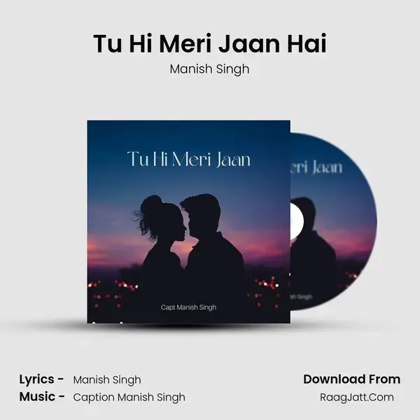 Tu Hi Meri Jaan Hai mp3 song