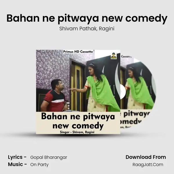 Bahan ne pitwaya new comedy mp3 song