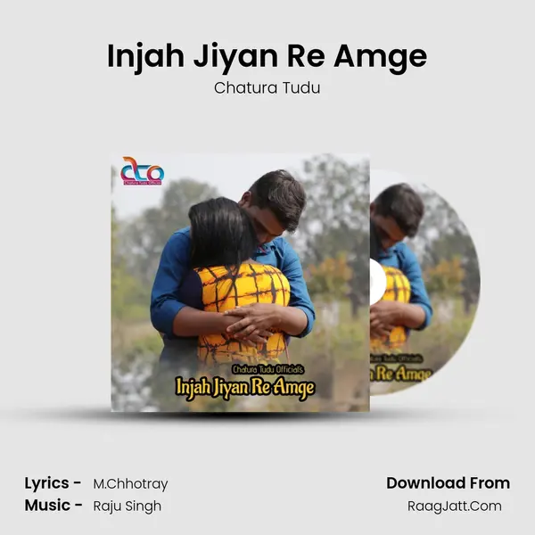 Injah Jiyan Re Amge mp3 song