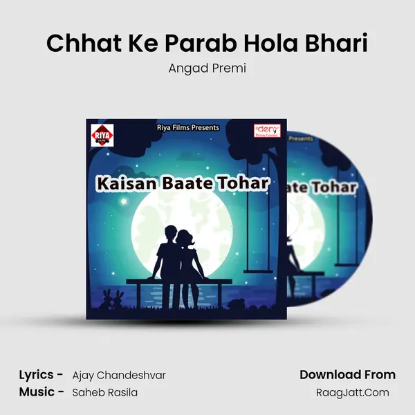 Chhat Ke Parab Hola Bhari Song mp3 | Angad Premi