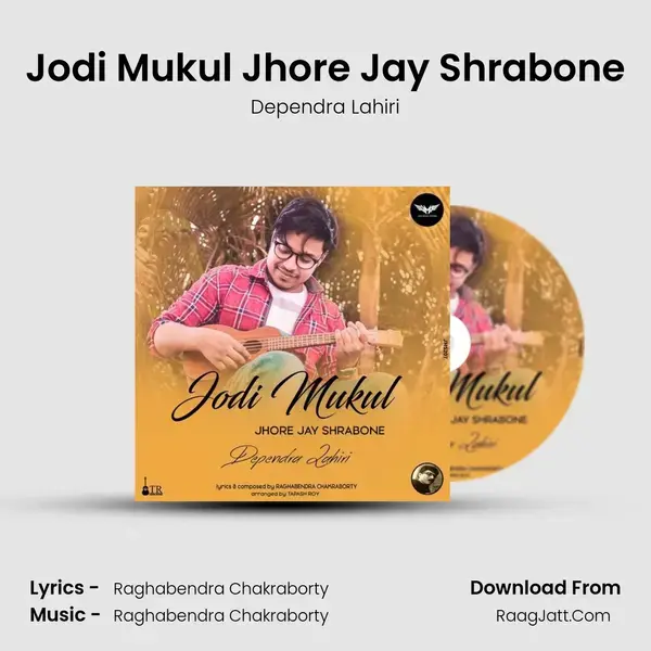 Jodi Mukul Jhore Jay Shrabone - Dependra Lahiri