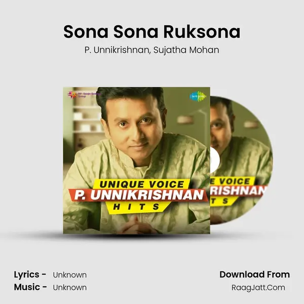 Sona Sona Ruksona Song mp3 | P. Unnikrishnan