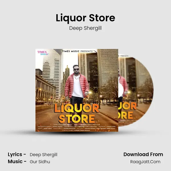 Liquor Store Song mp3 | Deep Shergill