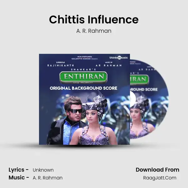 Chitti's Influence Song mp3 | A. R. Rahman