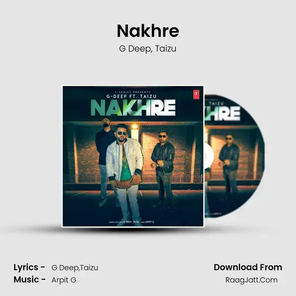 Nakhre mp3 song