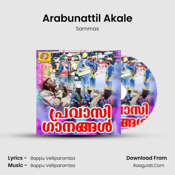 Arabunattil Akale Song mp3 | Sammas