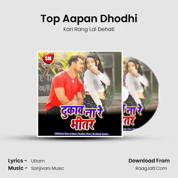 Top Aapan Dhodhi mp3 song