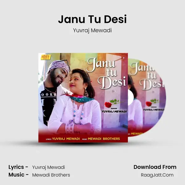 Janu Tu Desi - Yuvraj Mewadi