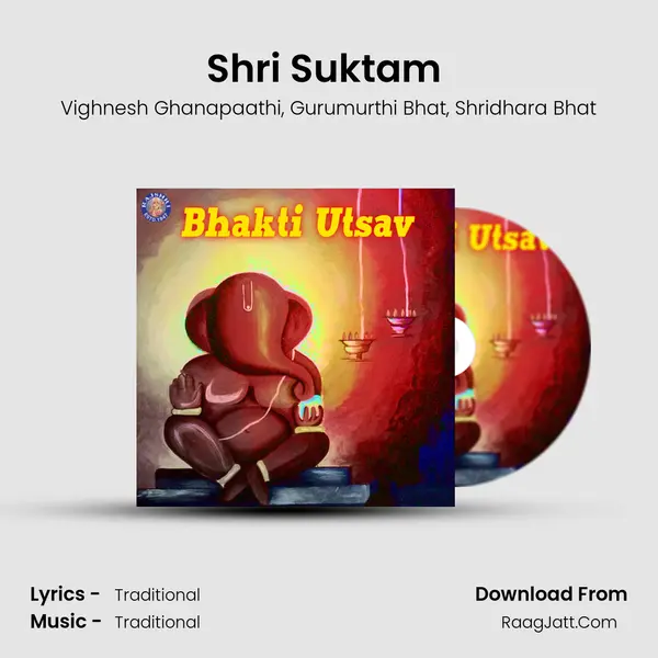 Shri Suktam (Lakshmi) Song mp3 | Vighnesh Ghanapaathi