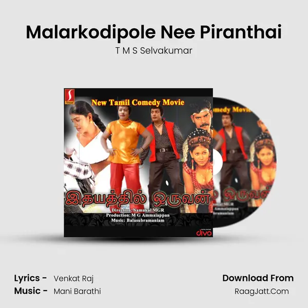 Malarkodipole Nee Piranthai mp3 song