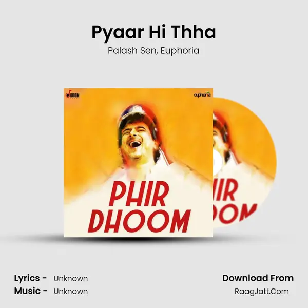 Pyaar Hi Thha mp3 song