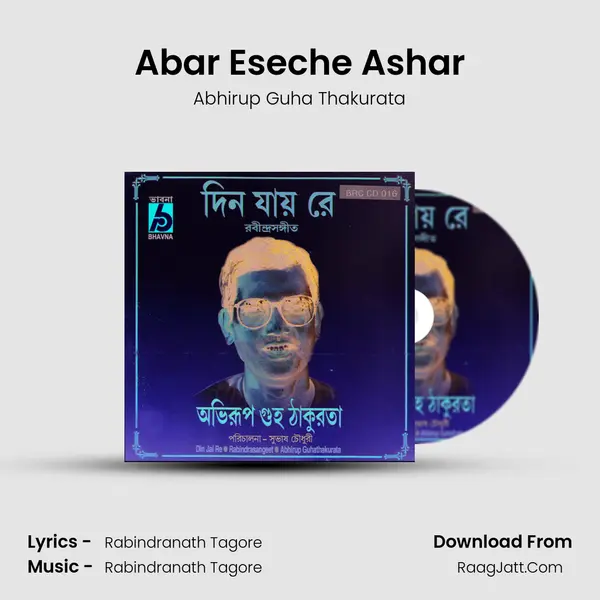 Abar Eseche Ashar Song mp3 | Abhirup Guha Thakurata