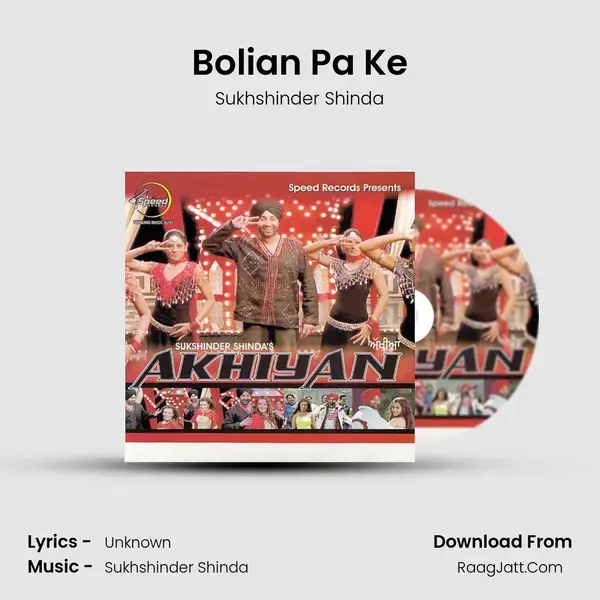 Bolian Pa Ke Song mp3 | Sukhshinder Shinda