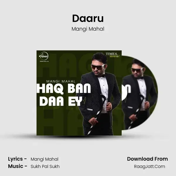 Daaru Song mp3 | Mangi Mahal