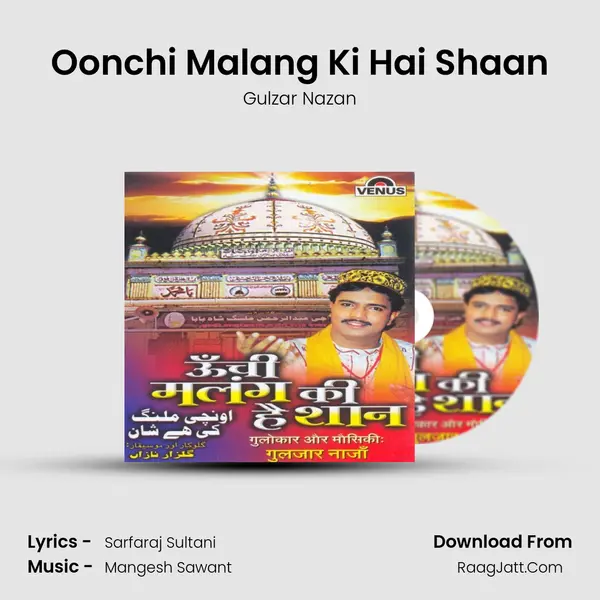 Oonchi Malang Ki Hai Shaan mp3 song