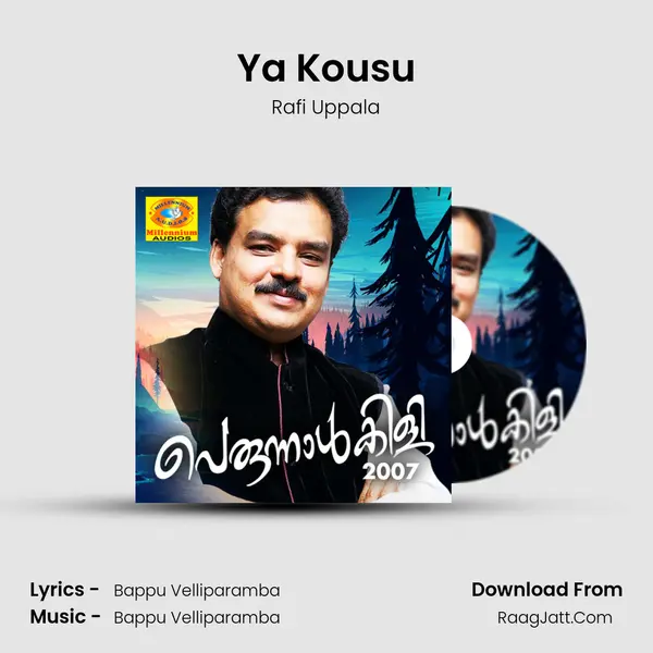 Ya Kousu Song mp3 | Rafi Uppala