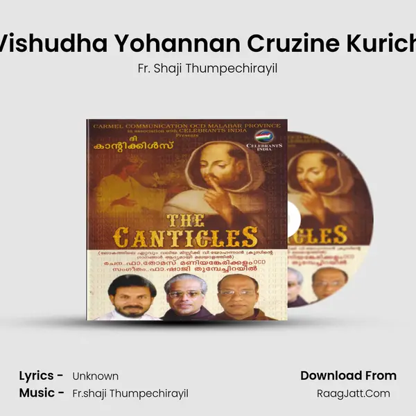 Vishudha Yohannan Cruzine Kurich Song mp3 | Fr. Shaji Thumpechirayil