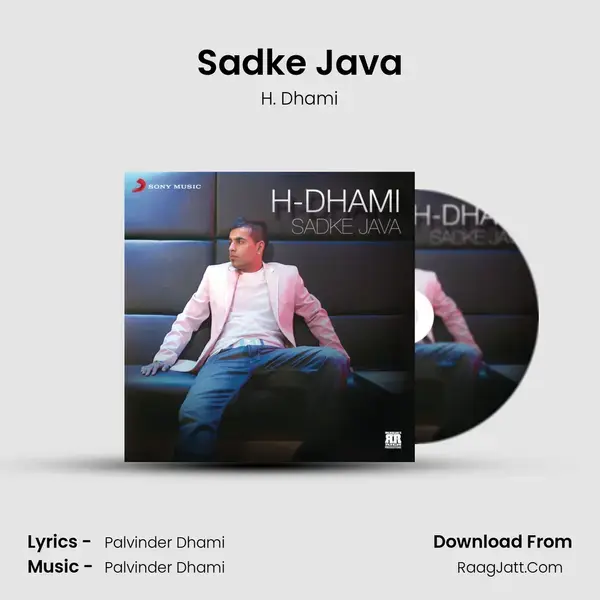 Sadke Java Song mp3 | H. Dhami