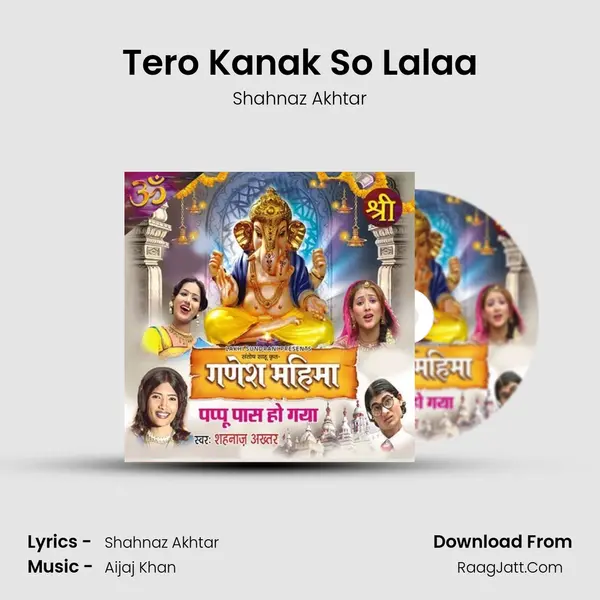 Tero Kanak So Lalaa Song mp3 | Shahnaz Akhtar