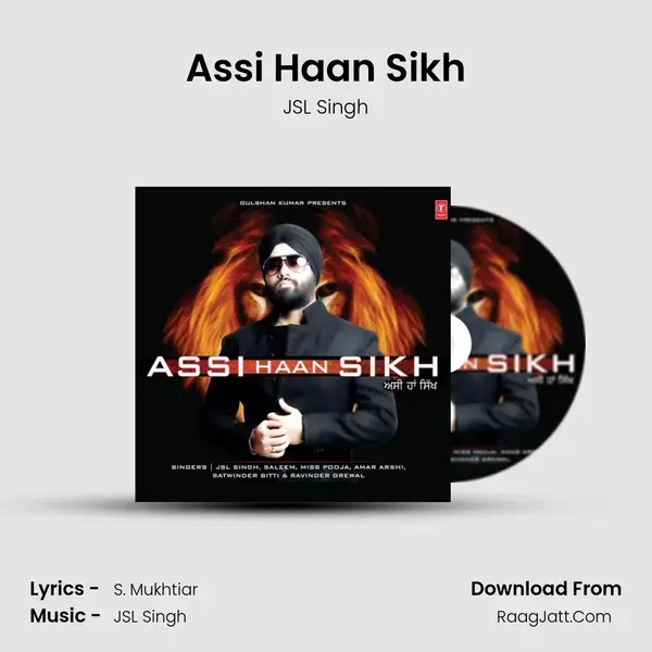 Assi Haan Sikh Song mp3 | JSL Singh