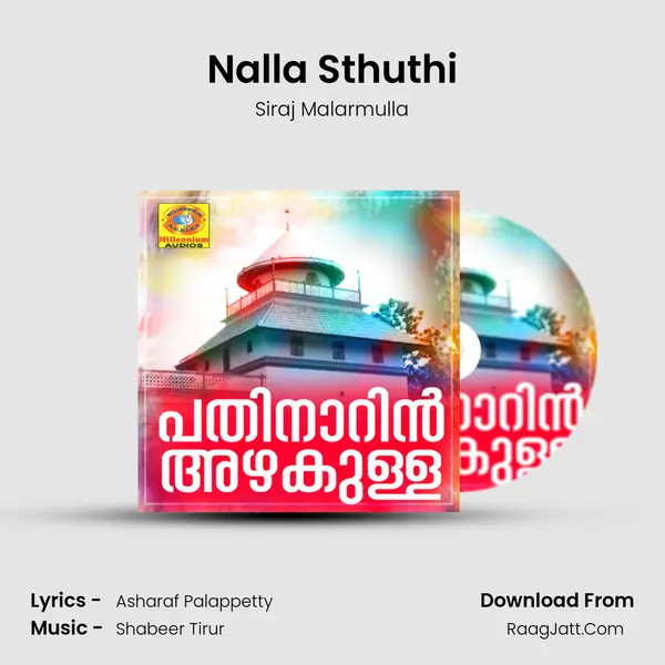 Nalla Sthuthi Song mp3 | Siraj Malarmulla