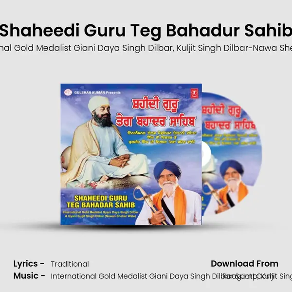 Shaheedi Guru Teg Bahadur Sahib - International Gold Medalist Giani Daya Singh Dilbar