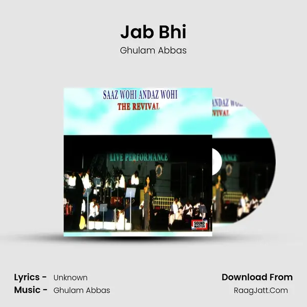 Jab Bhi Song mp3 | Ghulam Abbas