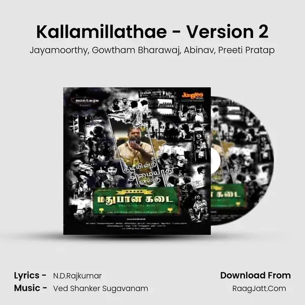 Kallamillathae - Version 2(Kodikkal Boodhamada) mp3 song