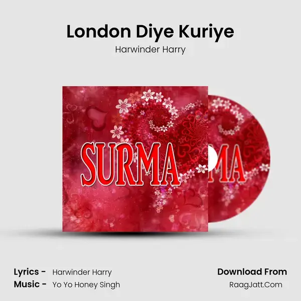 London Diye Kuriye Song mp3 | Harwinder Harry