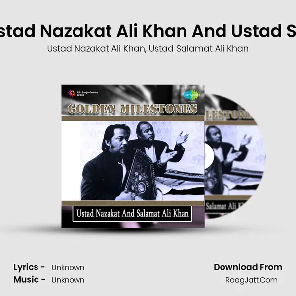 Sunder Nain - Ustad Nazakat Ali Khan And Ustad Salamat Ali Khan Song mp3 | Ustad Nazakat Ali Khan