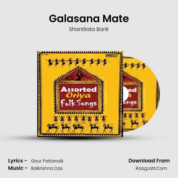 Galasana Mate mp3 song