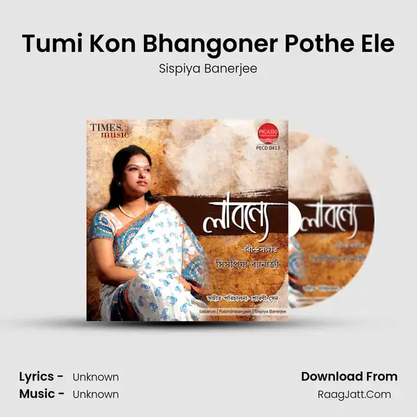 Tumi Kon Bhangoner Pothe Ele Song mp3 | Sispiya Banerjee