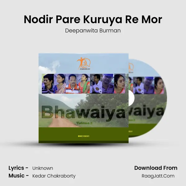 Nodir Pare Kuruya Re Mor Song mp3 | Deepanwita Burman