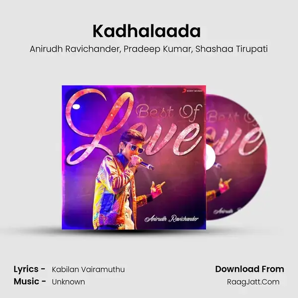 Kadhalaada (From 