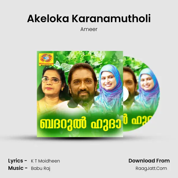 Akeloka Karanamutholi Song mp3 | Ameer