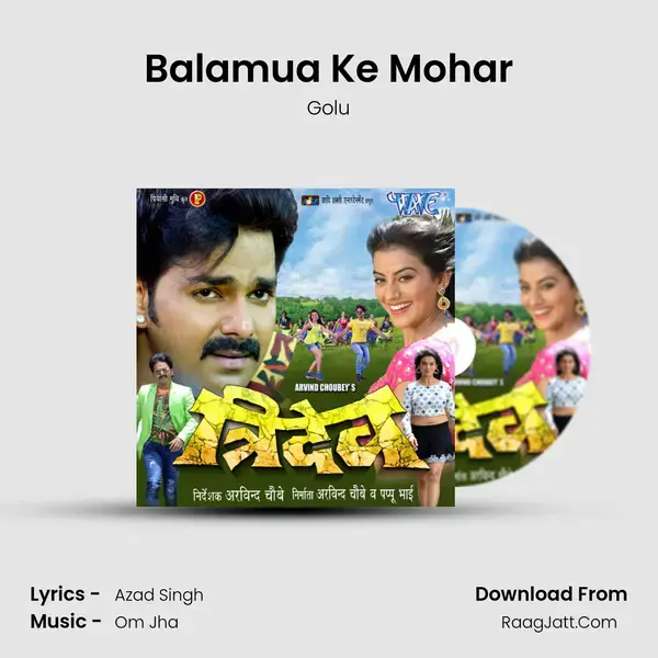 Balamua Ke Mohar mp3 song