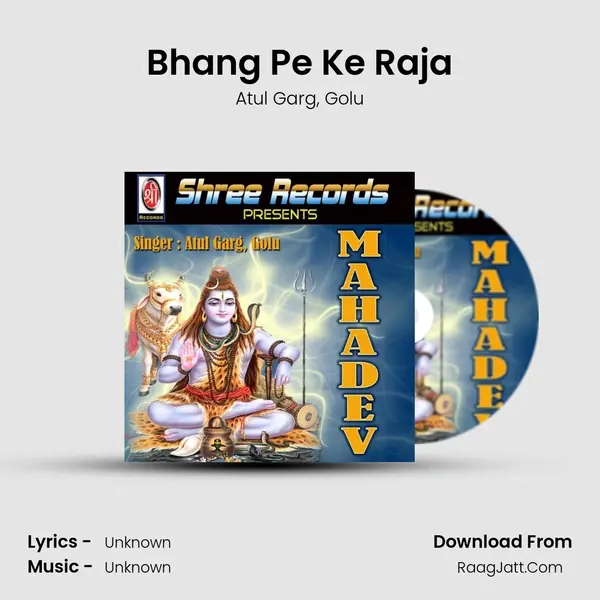 Bhang Pe Ke Raja mp3 song