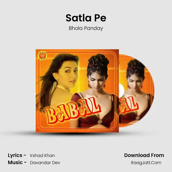 Satla Pe Song mp3 | Bhola Panday