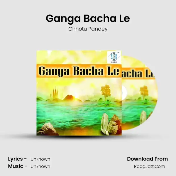 Ganga Bacha Le mp3 song