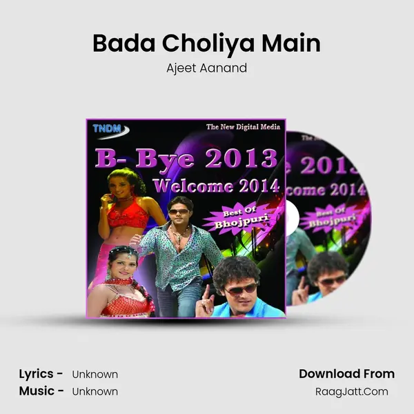 Bada Choliya Main mp3 song