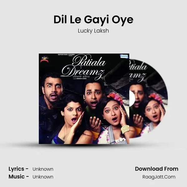 Dil Le Gayi Oye mp3 song