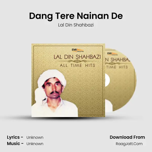 Dang Tere Nainan De Song mp3 | Lal Din Shahbazi