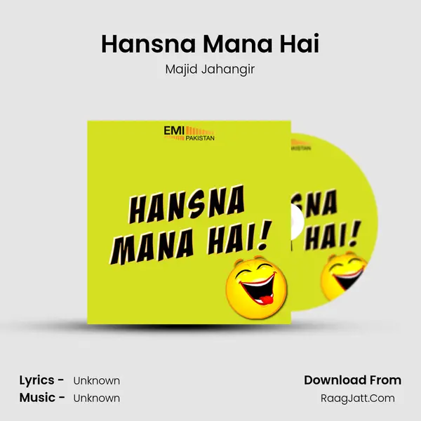 Hansna Mana Hai - Majid Jahangir