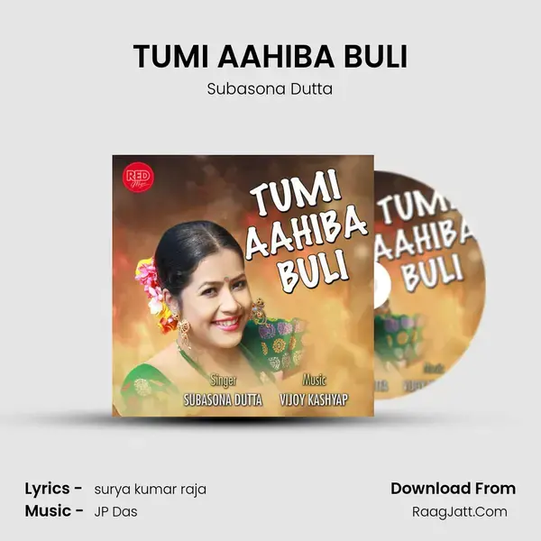 TUMI AAHIBA BULI mp3 song