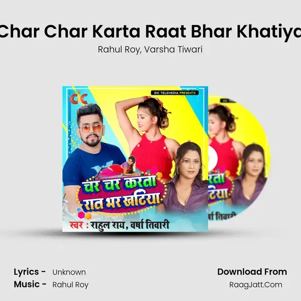 Char Char Karta Raat Bhar Khatiya mp3 song