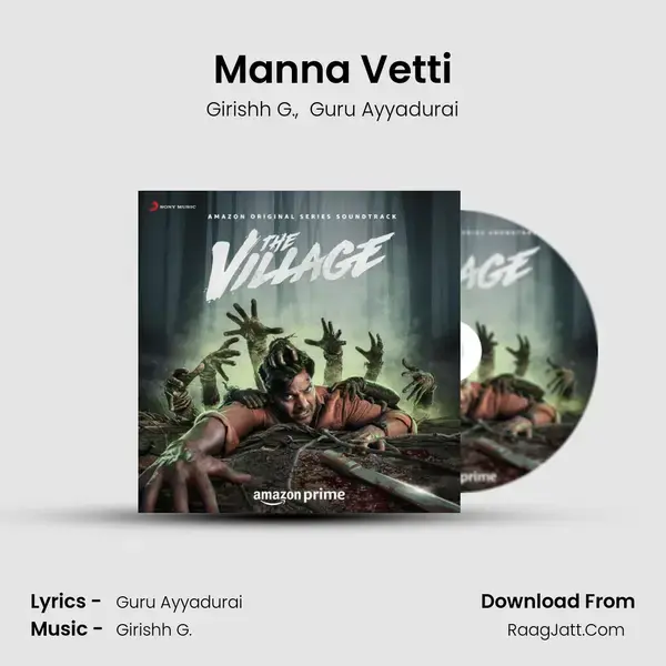 Manna Vetti Song mp3 | Girishh G.